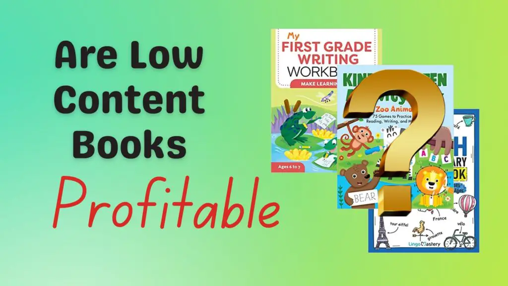 are low content books profitable