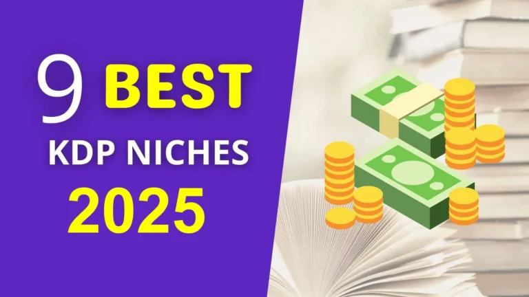 9 best kdp niches 2025 to make passive income online
