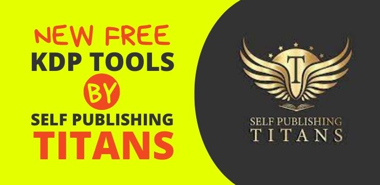 new free kdp tools by self publishing titans