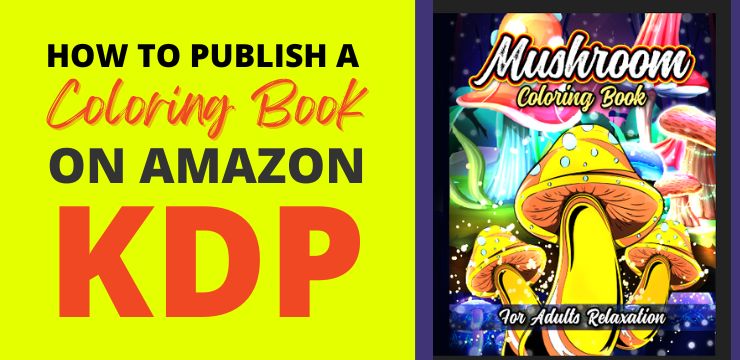 how to publish a coloring book on amazon kdp step by step