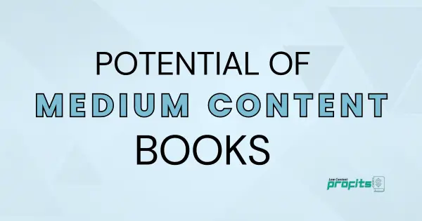 profitability potential of medium content books