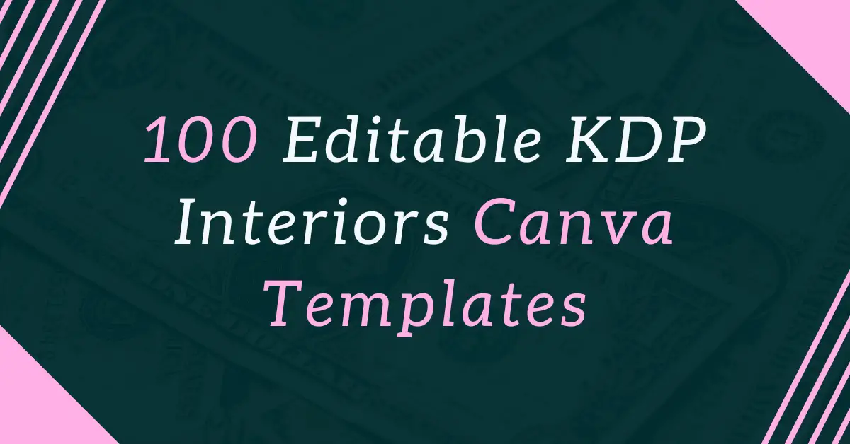 100 editable kdp interior canva templates