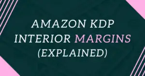 amazon kdp interior margins for beginners