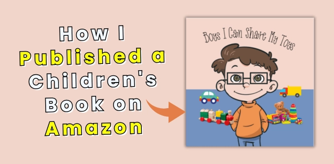 I Published a Children's Book on Amazon. Here's the Course That Made It Happen. 1 I Published a Children's Book on Amazon