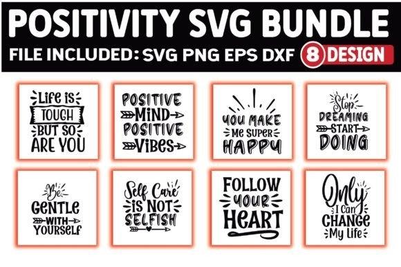 Inspirational Quotes Positive SVG Bundle: Download Your FREE 8-Design Collection! 1 inspirational-quotes-positive-bundle